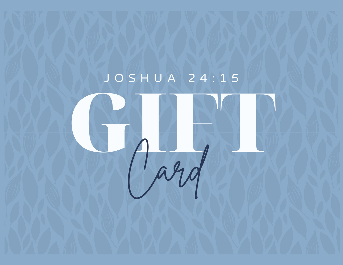 Joshua 24:15 Gift Card