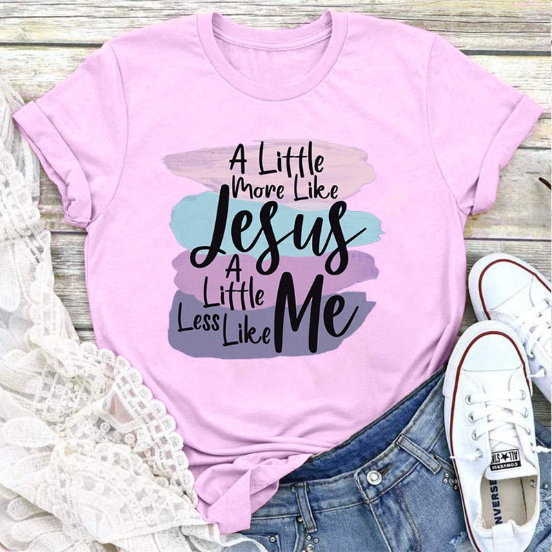 More Jesus Less Me T-Shirt