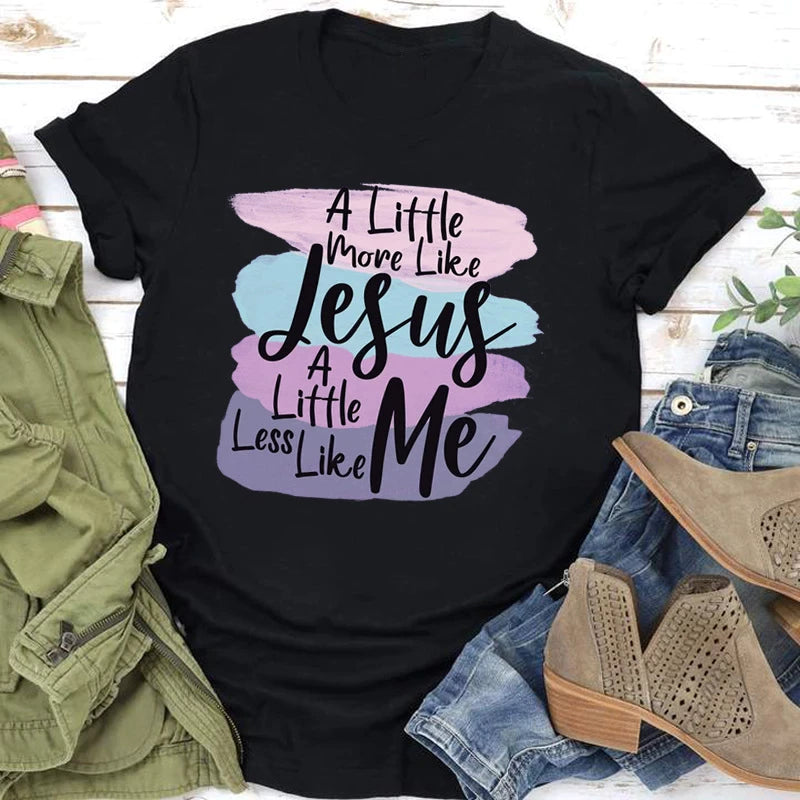 More Jesus Less Me T-Shirt